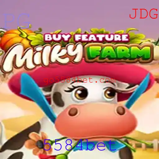 Descubra o Entusiasmante Mundo de MilkyFarmBuyFeature com 5584bet